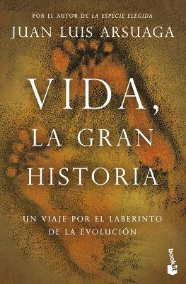 Vida, La Gran Historia - Juan Luis Arsuaga