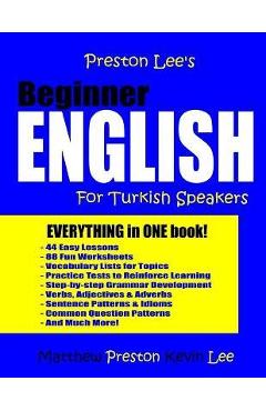 Poza produsului Preston Lee's Beginner English For Turkish Speakers - Matthew Preston