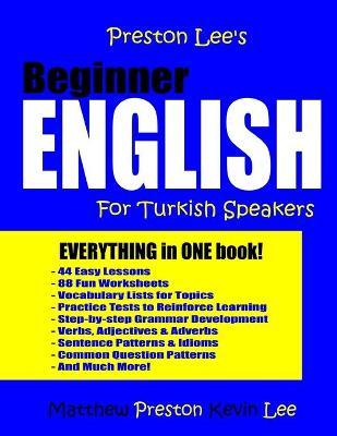 Preston Lee's Beginner English For Turkish Speakers - Matthew Preston