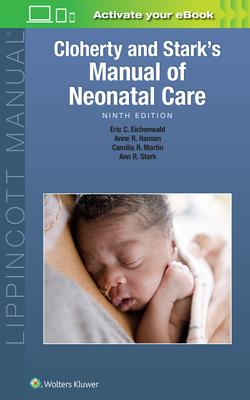 Cloherty and Stark's Manual of Neonatal Care - Anne R. Hansen