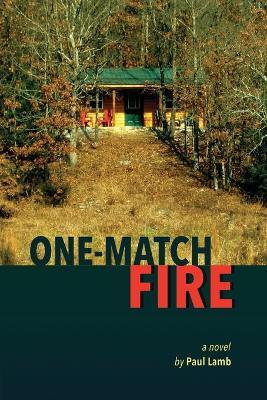One-Match Fire - Paul Lamb