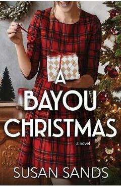 Coperta cărții 'A Bayou Christmas - Susan Sands'