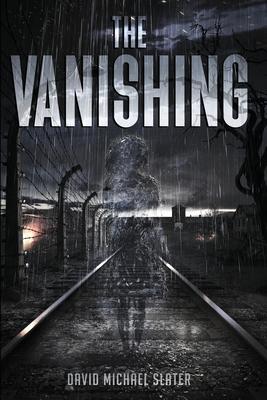 The Vanishing - David Michael Slater