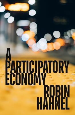A Participatory Economy - Robin Hahnel