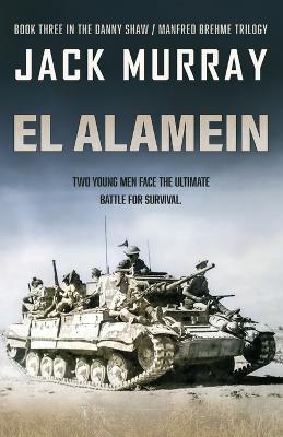 El Alamein - Jack Murray