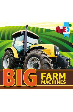 Coperta cărții 'Big Farm Machines - Maria Koran'