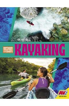 Coperta cărții 'Kayaking - James De Medeiros'