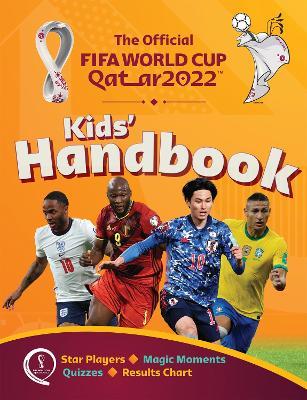 Fifa World Cup 2022 Kids' Handbook - Kevin Pettman