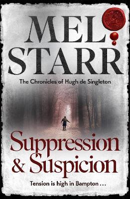 Suppression and Suspicion - Mel Starr