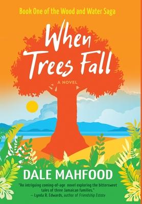 When Trees Fall - Dale Mahfood