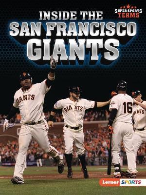 Inside the San Francisco Giants - Jon M. Fishman