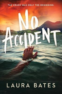 No Accident - Laura Bates