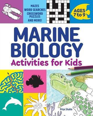 Marine Biology Activities for Kids: Mazes, Word Searches, Crossword Puzzles, and More! - Priya Shukla