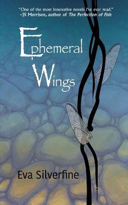 Ephemeral Wings - Eva Silverfine