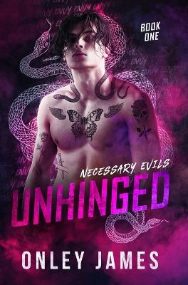 Unhinged - Onley James