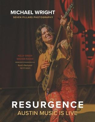 Resurgence: Austin Music Is Live - Michael Wright