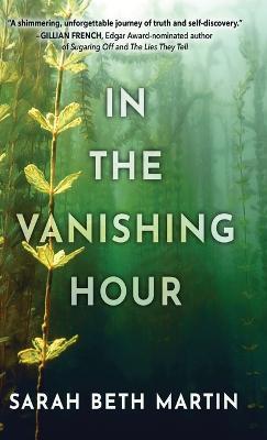 In the Vanishing Hour - Sarah Beth Martin