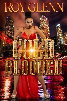 Cold Blooded - Roy Glenn