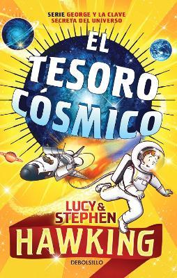 El Tesoro Cósmico / George's Cosmic Treasure Hunt 2 - Lucy Hawking