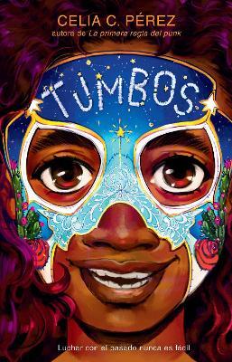 Tumbos / Tumble - Celia C. Pérez