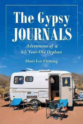 The Gypsy Journals - Shari Lee Fleming