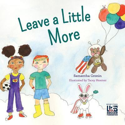 Leave a Little More - Samantha Cronin
