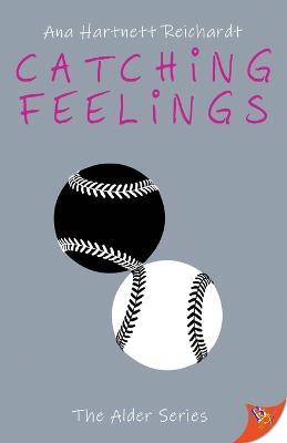 Catching Feelings - Ana Hartnett Reichardt