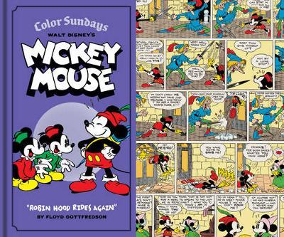 Walt Disney's Mickey Mouse Color Sundays Robin Hood Rises Again: Volume 2 - Floyd Gottfredson
