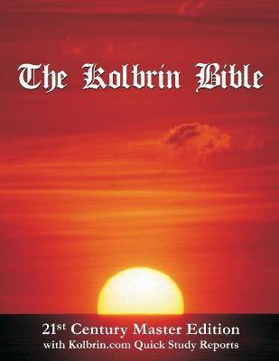 The Kolbrin Bible: 21st Century Master Edition with Kolbrin.com Quick Study Reports (Paperback) - Marshall Masters