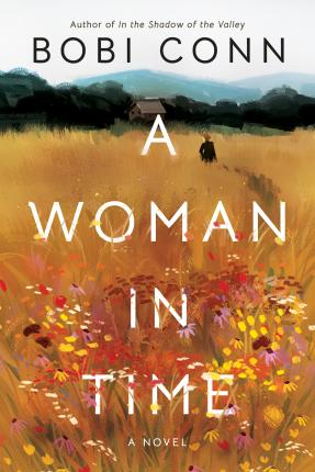 A Woman in Time - Bobi Conn