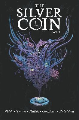 The Silver Coin, Volume 3 - James Tynion Iv