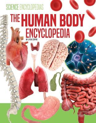 The Human Body Encyclopedia - Linda Cernak