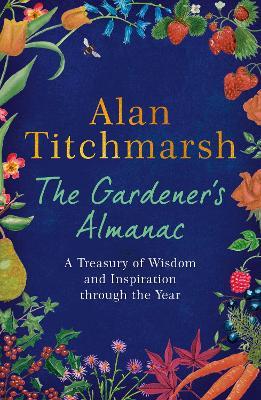 The Gardener's Almanac - Alan Titchmarsh