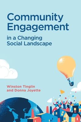 Community Engagement in a Changing Social Landscape - Winston Tinglin