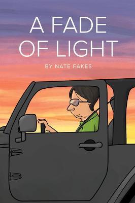 A Fade of Light - Nate Fakes