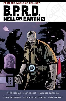 B.P.R.D. Hell on Earth Volume 5 - Mike Mignola