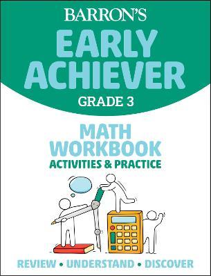 Barron's Early Achiever: Grade 3 Math Workbook Activities & Practice - Barrons Educational Series