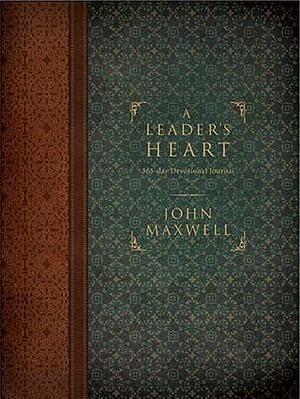 A Leader's Heart: 365-Day Devotional Journal - John C. Maxwell