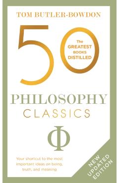 50 Philosophy Classics: Revised Edition - Tom Butler-bowdon