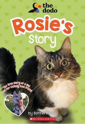 Rosie's Story (the Dodo) - Bonnie Bader