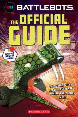 Battlebots: The Official Guide - Mel Maxwell