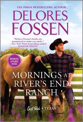 Mornings at River's End Ranch - Delores Fossen