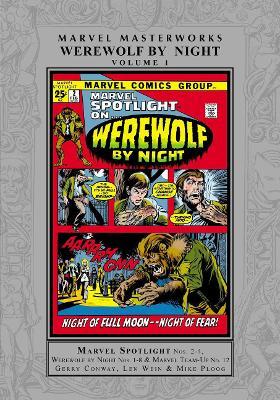 Marvel Masterworks: Werewolf by Night Vol. 1 - Gerry Conway