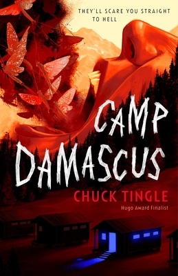 Camp Damascus - Chuck Tingle