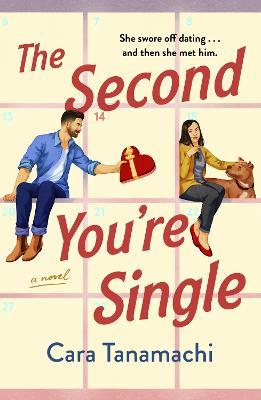 The Second You're Single - Cara Tanamachi