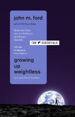 Growing Up Weightless - John M. Ford