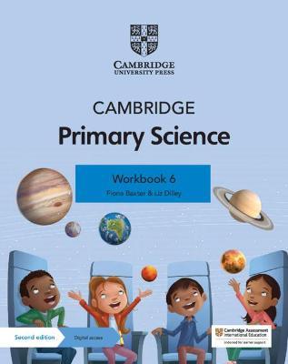 Cambridge Primary Science Workbook 6 with Digital Access (1 Year) - Fiona Baxter