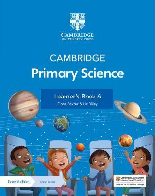 Cambridge Primary Science Learner's Book 6 with Digital Access (1 Year) - Fiona Baxter