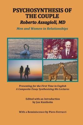 Psychosynthesis of the Couple - Roberto Assagioli
