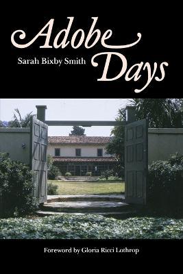 Adobe Days - Sarah Bixby Smith